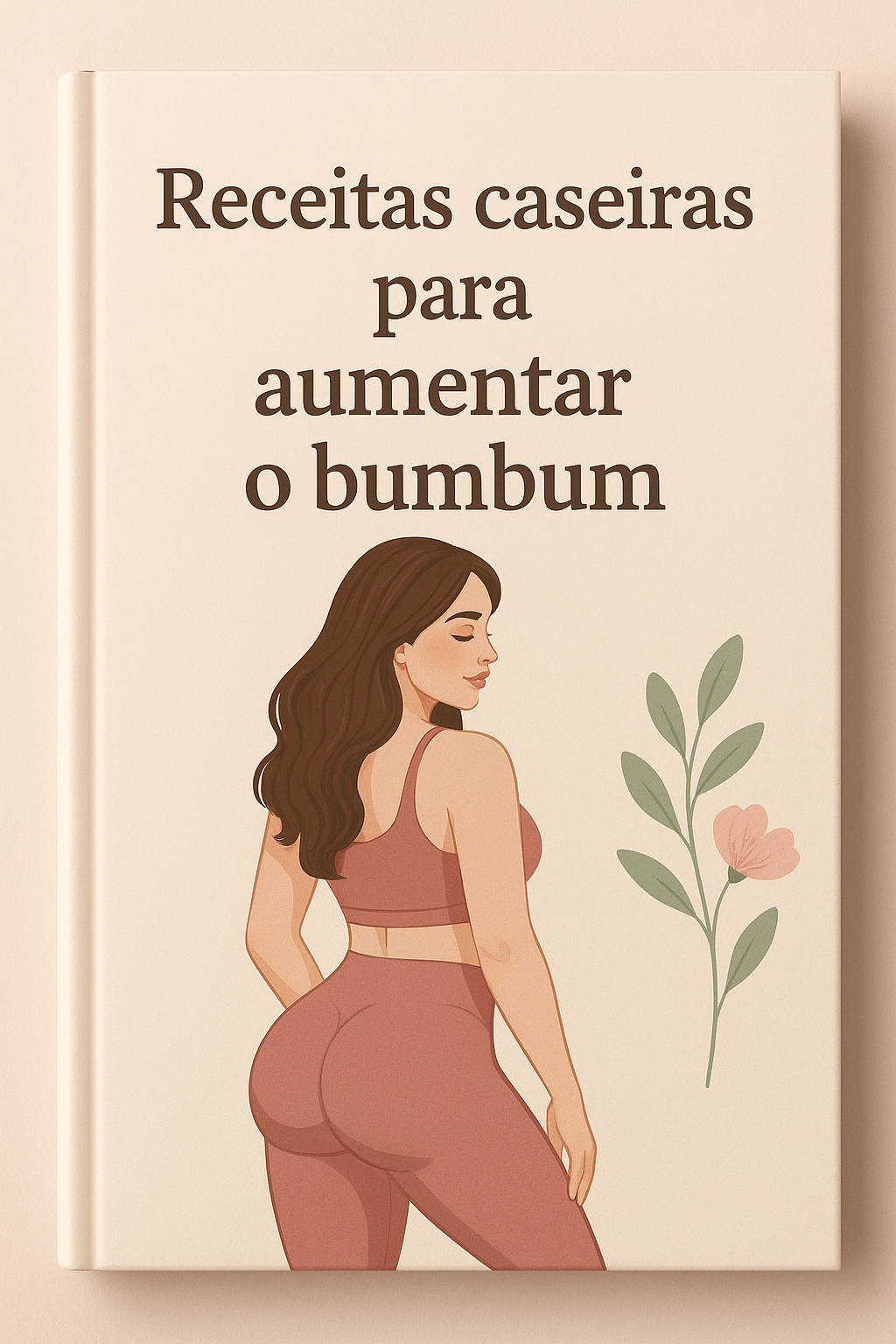 Aumenta o bumbum.